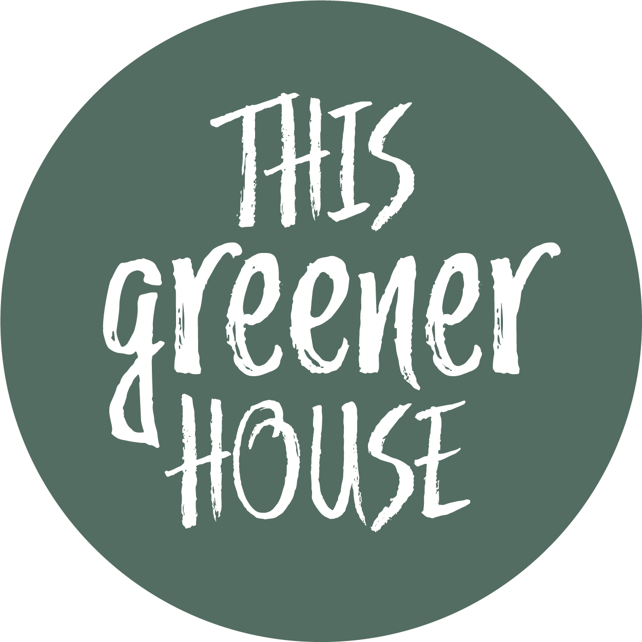 This Greener House